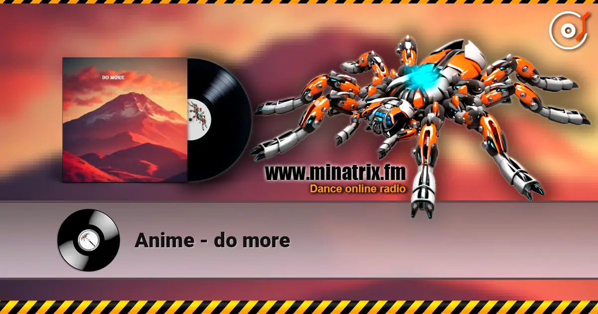 Anime - do more слушать онлайн в высоком качестве | Minatrix.FM
