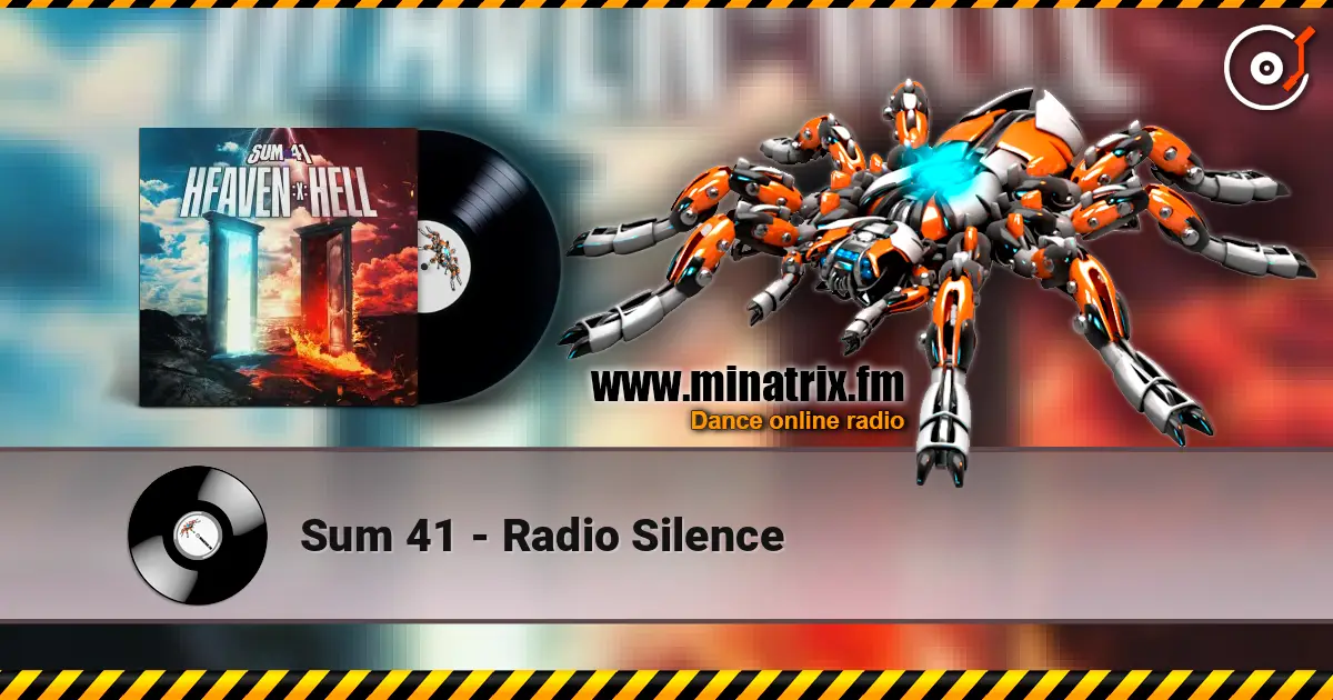 Sum 41 - Radio Silence слушать онлайн в высоком качестве | Minatrix.FM