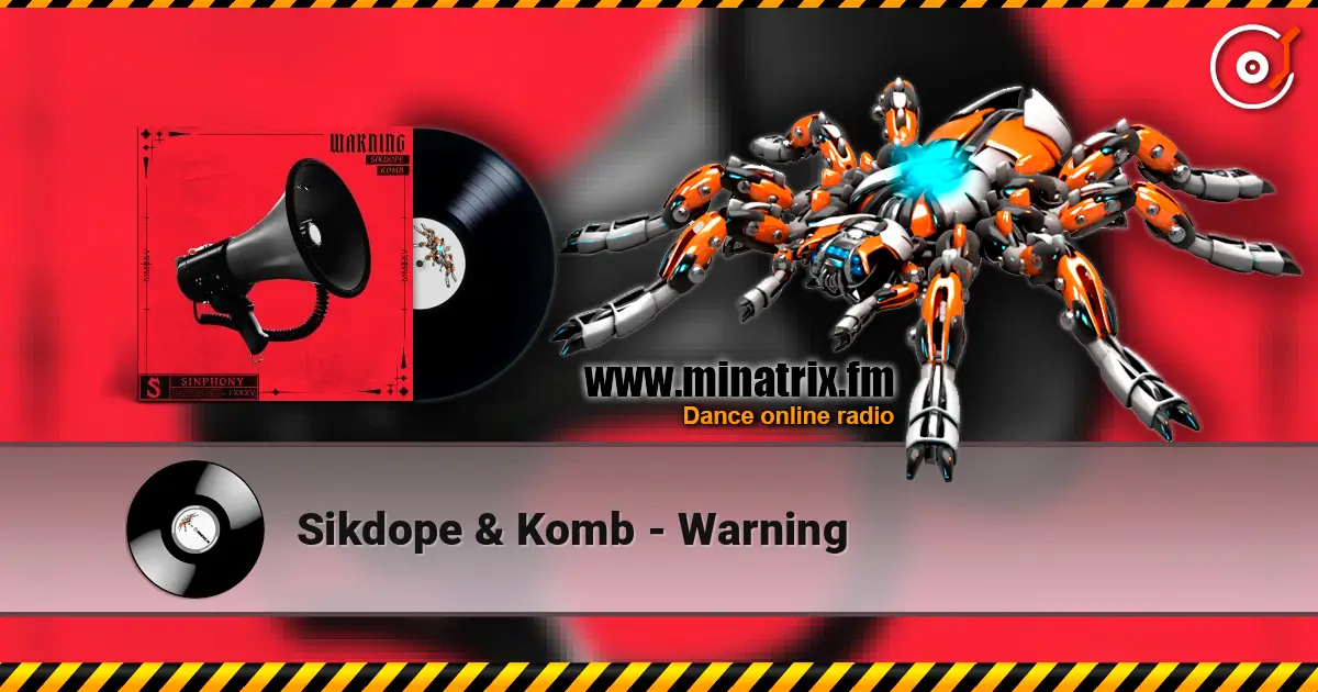 Sikdope & Komb - Warning слушать онлайн в высоком качестве | Minatrix.FM