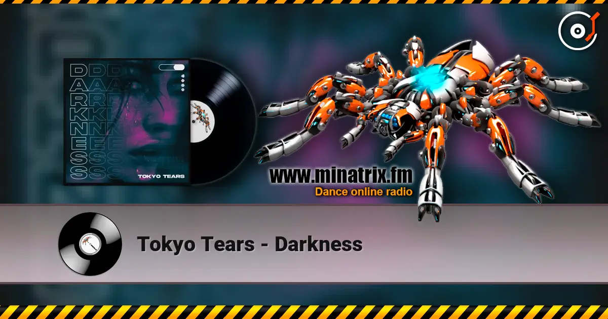 Tokyo Tears - Darkness слушать онлайн в высоком качестве | Minatrix.FM