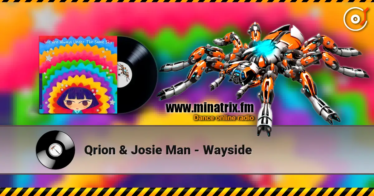 Qrion & Josie Man - Wayside слушать онлайн в высоком качестве | Minatrix.FM