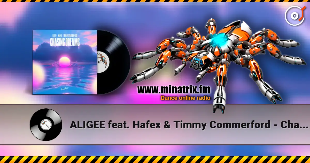 ALIGEE feat. Hafex & Timmy Commerford - Chasing Dreams слушать онлайн в высоком качестве | Minatrix.FM