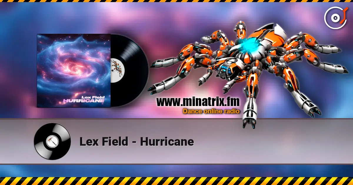 Lex Field - Hurricane слушать онлайн в высоком качестве | Minatrix.FM