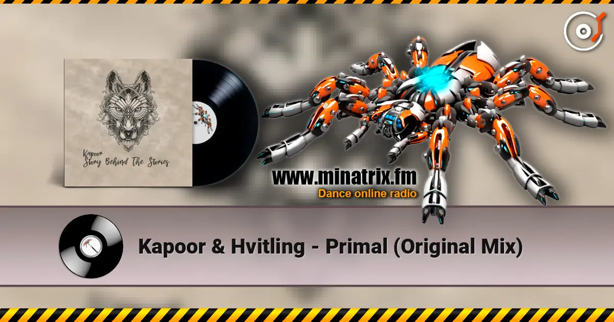 Kapoor & Hvitling - Primal (Original Mix) слушать онлайн в высоком качестве | Minatrix.FM