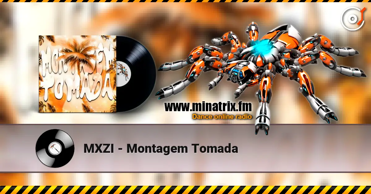 MXZI - Montagem Tomada слушать онлайн в высоком качестве | Minatrix.FM