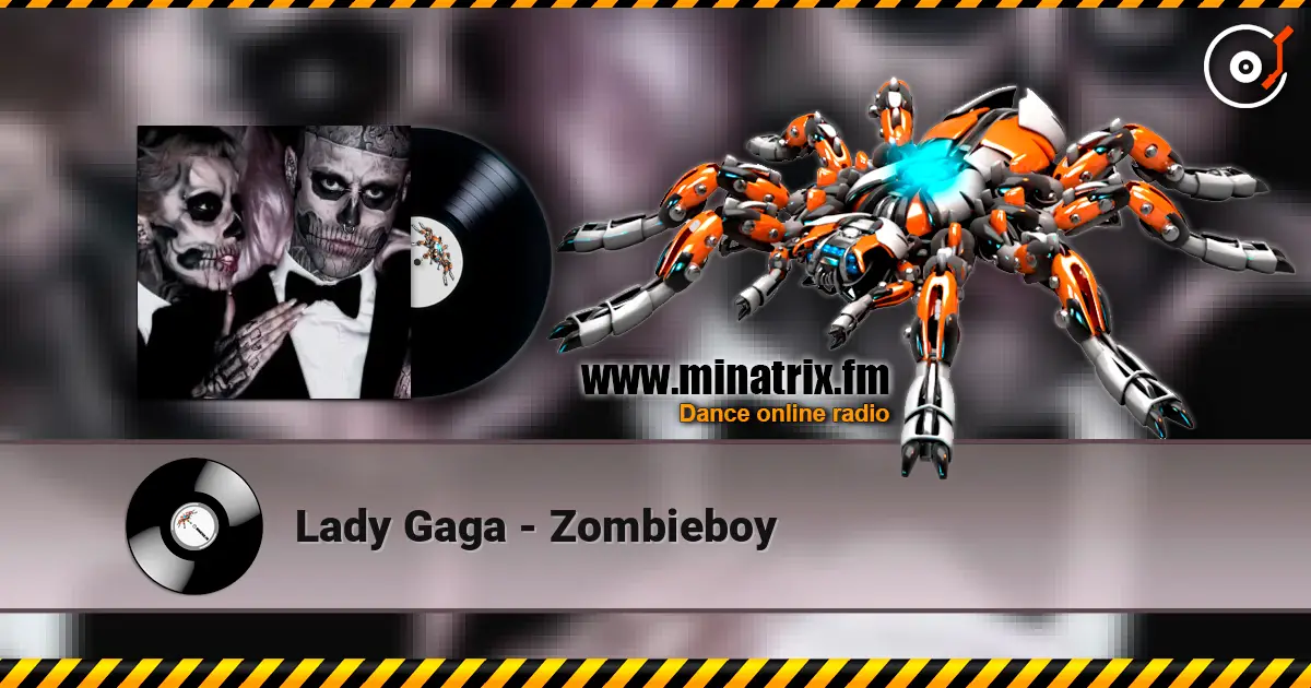 Lady Gaga - Zombieboy online in hoher Qualität hören | Minatrix.FM