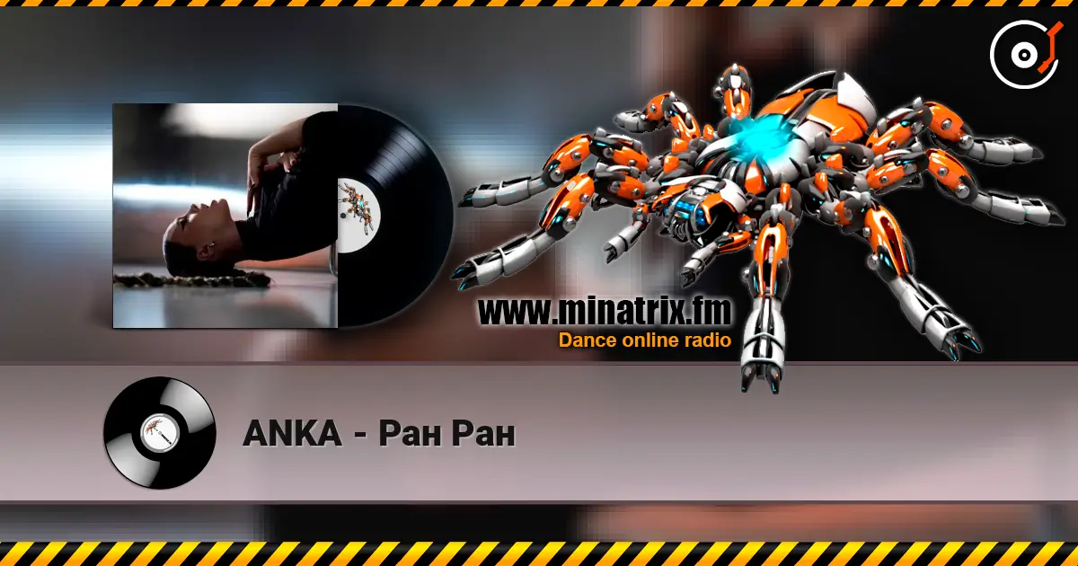 ANKA - Ран Ран слушать онлайн в высоком качестве | Minatrix.FM