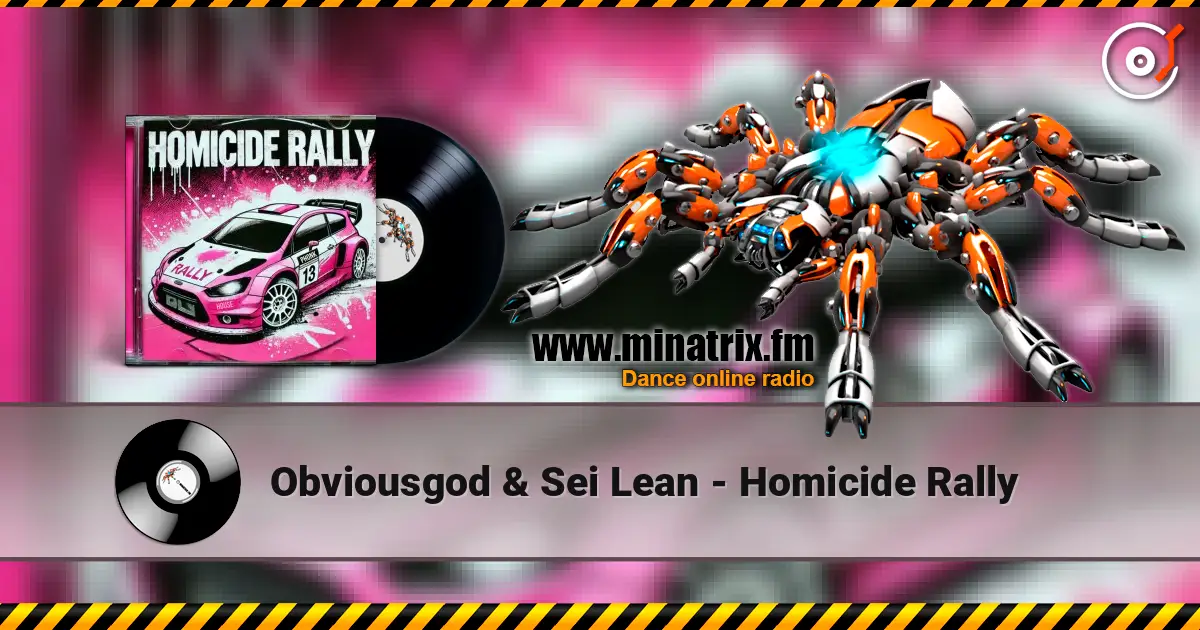 Obviousgod & Sei Lean - Homicide Rally слушать онлайн в высоком качестве | Minatrix.FM