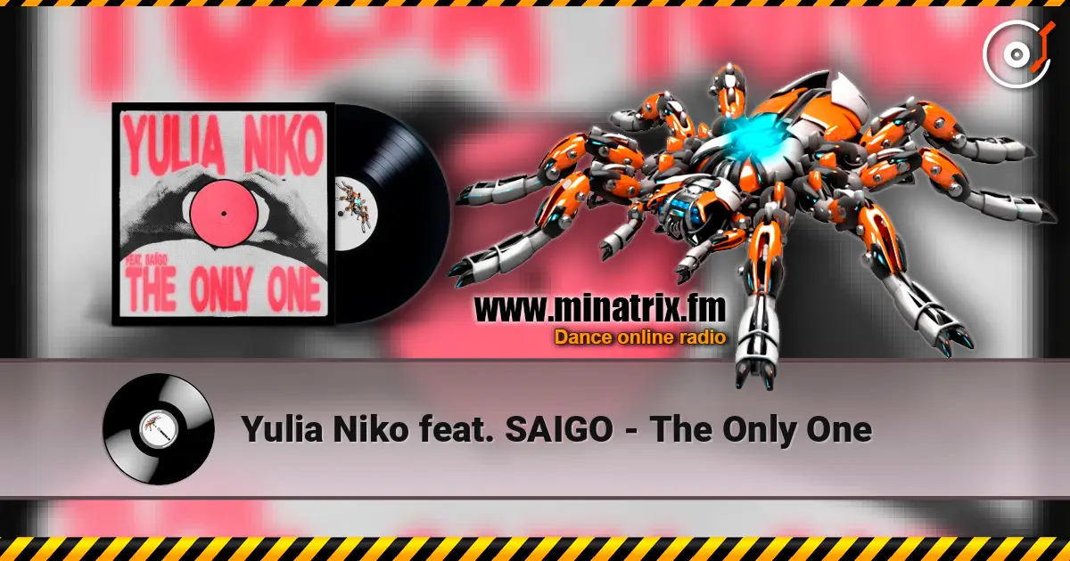 Yulia Niko feat. SAIGO - The Only One online in hoher Qualität hören | Minatrix.FM