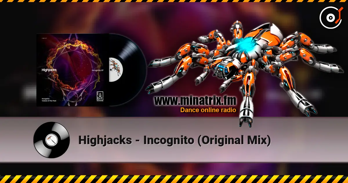 Highjacks - Incognito (Original Mix) слушать онлайн в высоком качестве | Minatrix.FM