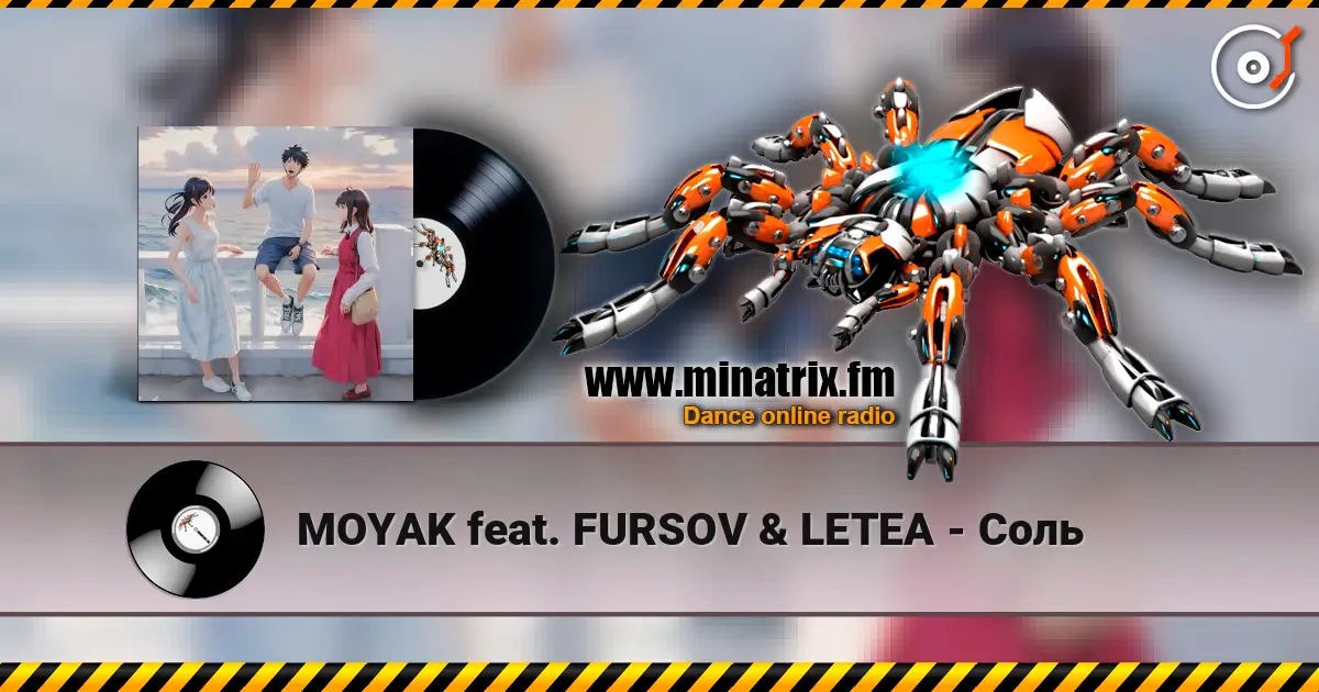 MOYAK feat. FURSOV & LETEA - Соль слушать онлайн в высоком качестве | Minatrix.FM