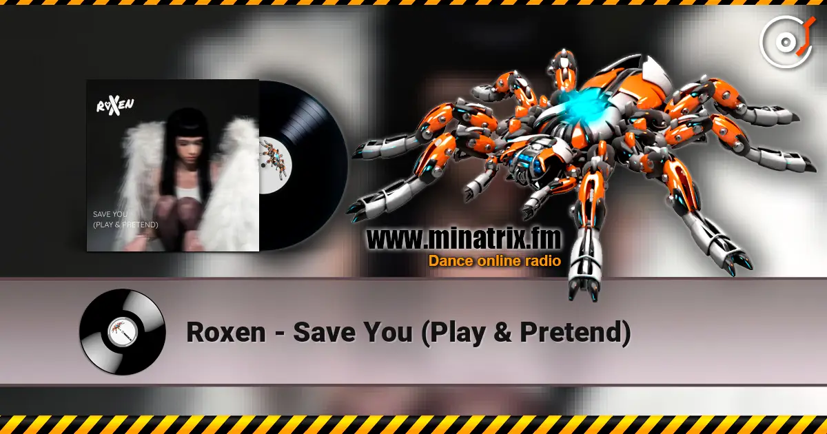 Roxen - Save You (Play & Pretend) слушать онлайн в высоком качестве | Minatrix.FM