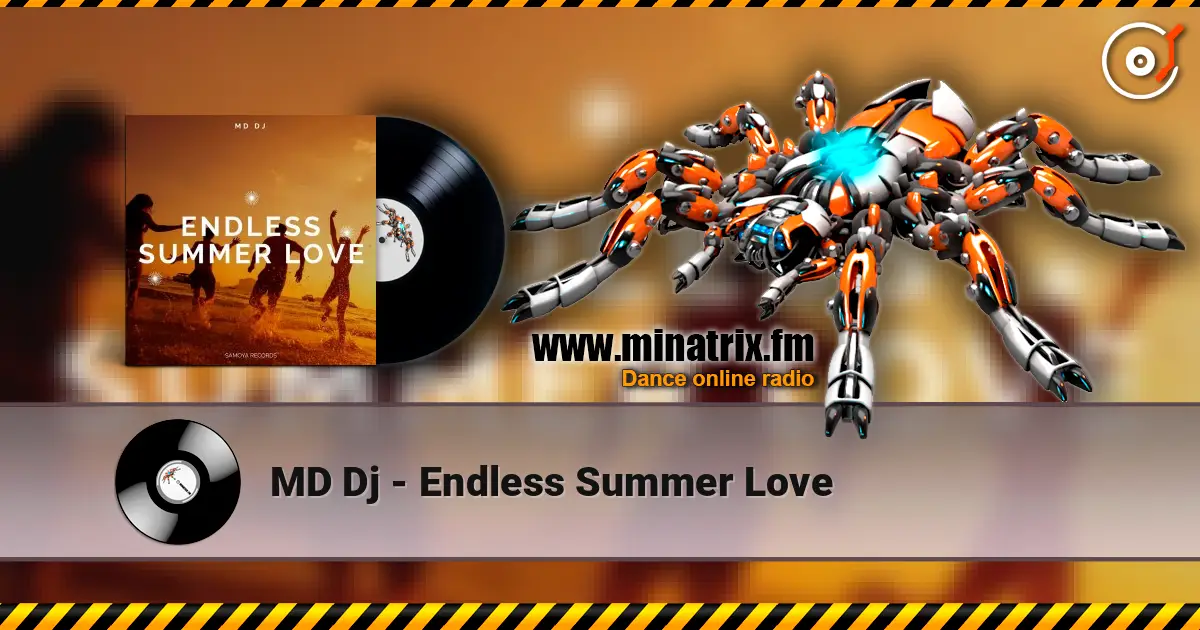 MD Dj - Endless Summer Love escuchar en línea en alta calidad | Minatrix.FM