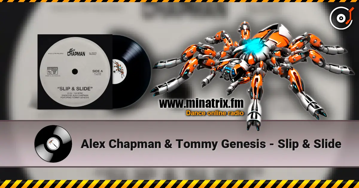 Alex Chapman & Tommy Genesis - Slip & Slide слухати онлайн у високій якості | Minatrix.FM
