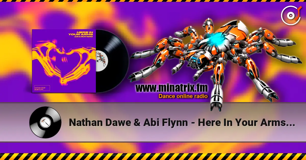 Nathan Dawe & Abi Flynn - Here In Your Arms (Que & Rkay Remix) слушать онлайн в высоком качестве | Minatrix.FM