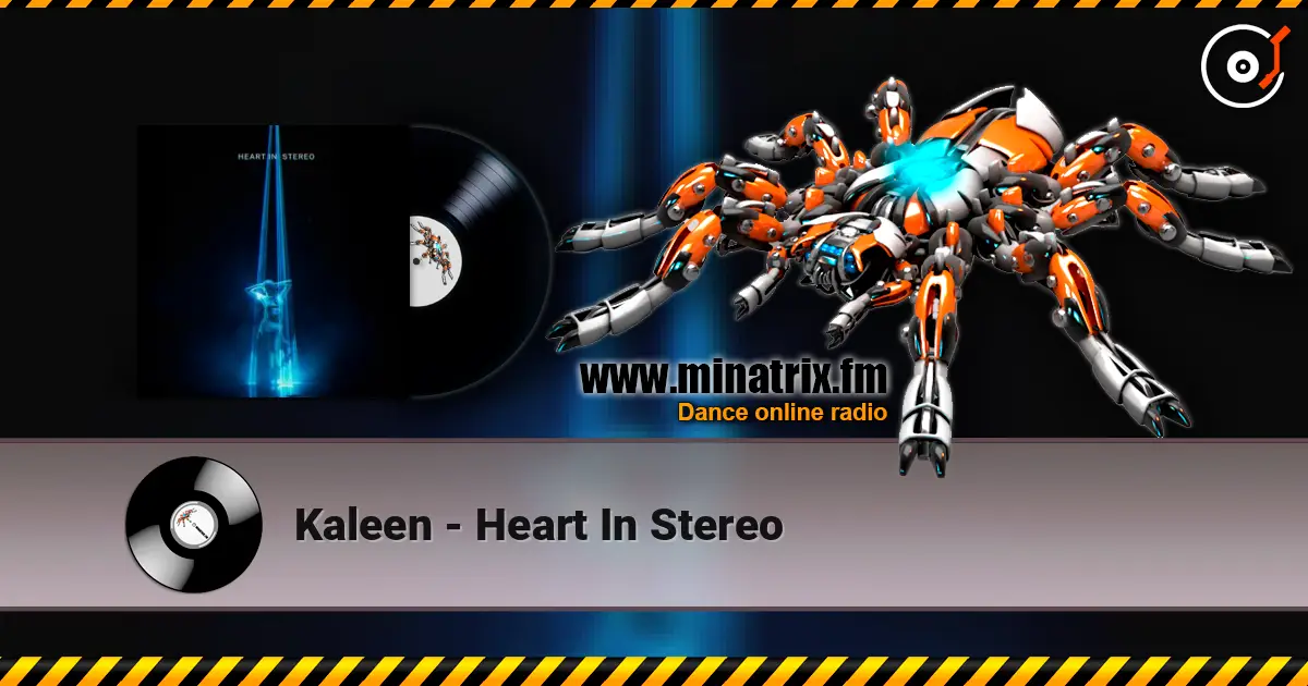 Kaleen - Heart In Stereo слушать онлайн в высоком качестве | Minatrix.FM