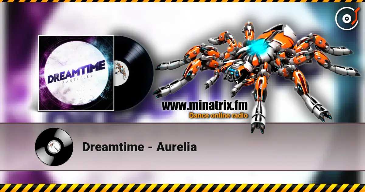 Dreamtime - Aurelia слушать онлайн в высоком качестве | Minatrix.FM