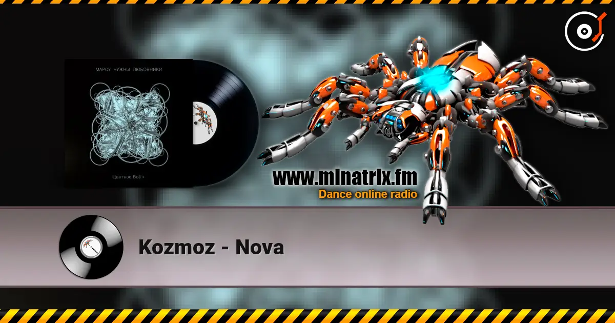 Kozmoz - Nova escuchar en línea en alta calidad | Minatrix.FM