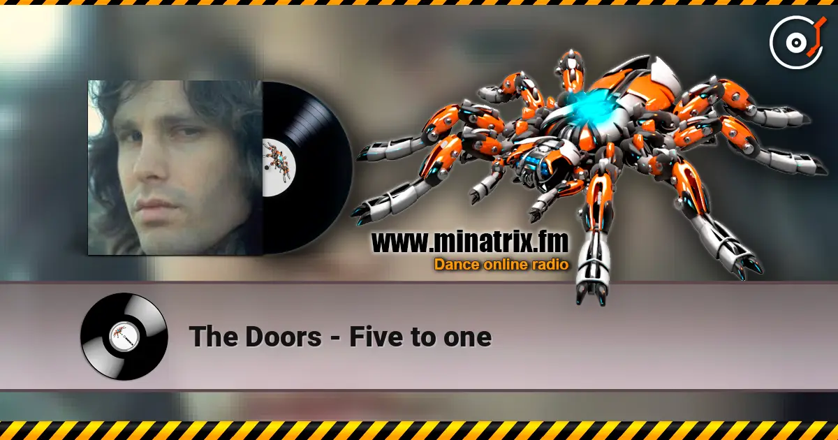 The Doors - Five to one слухати онлайн у високій якості | Minatrix.FM