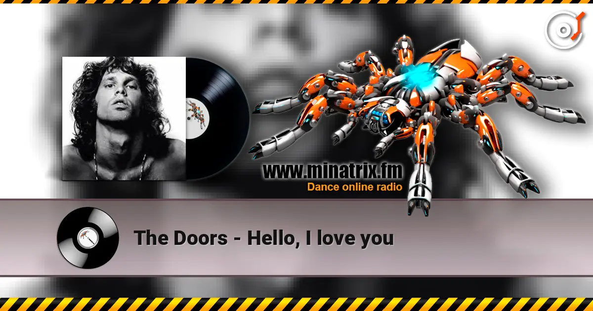 The Doors - Hello, I love you listen online in high quality | Minatrix.FM