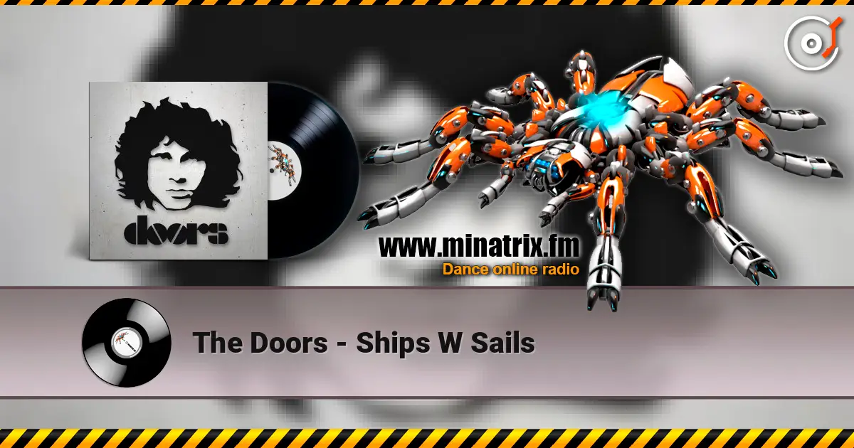 The Doors - Ships W Sails listen online in high quality | Minatrix.FM
