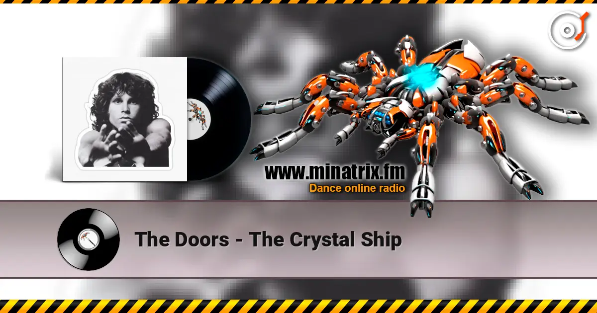 The Doors - The Crystal Ship escuchar en línea en alta calidad | Minatrix.FM
