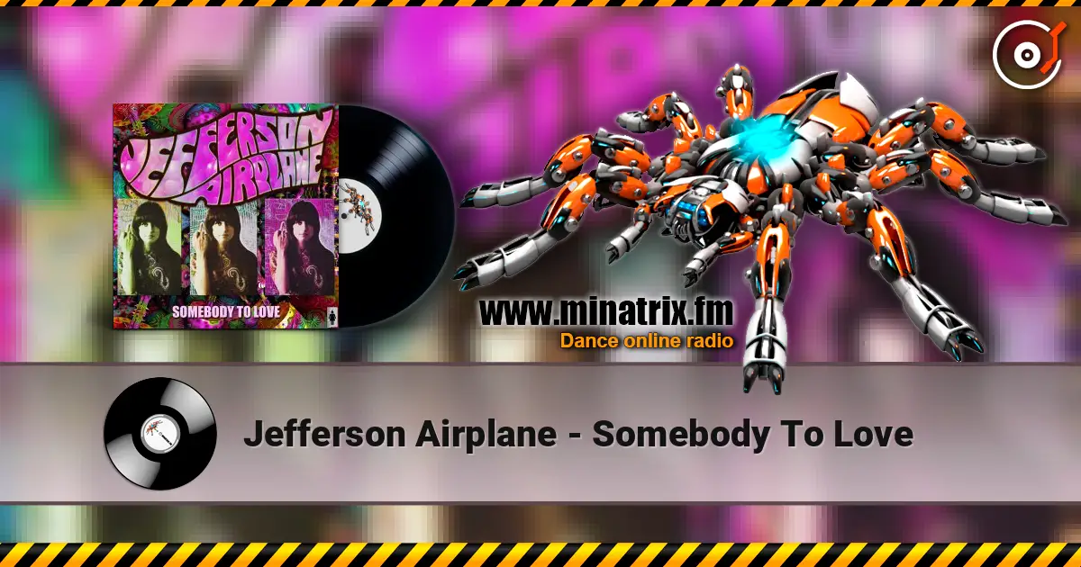 Jefferson Airplane - Somebody To Love listen online in high quality | Minatrix.FM