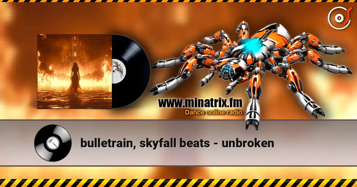 bulletrain, skyfall beats - unbroken 在线收听高音质 | Minatrix.FM