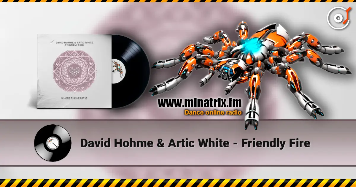 David Hohme & Artic White - Friendly Fire слушать онлайн в высоком качестве | Minatrix.FM