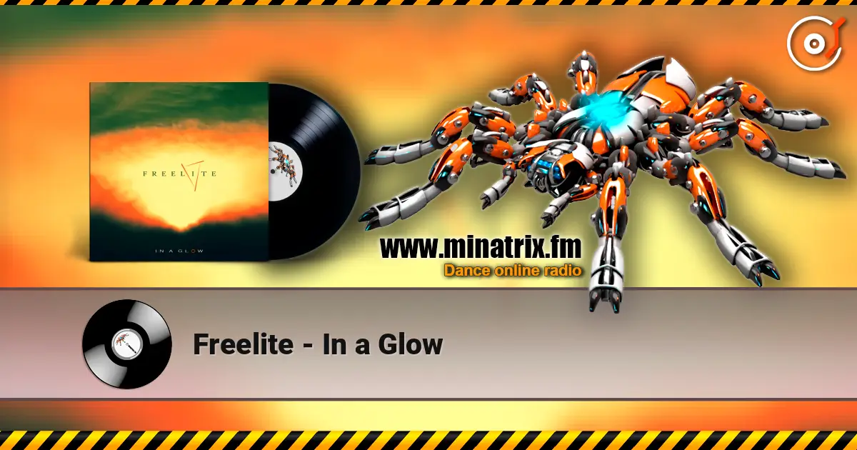 Freelite - In a Glow слухати онлайн у високій якості | Minatrix.FM