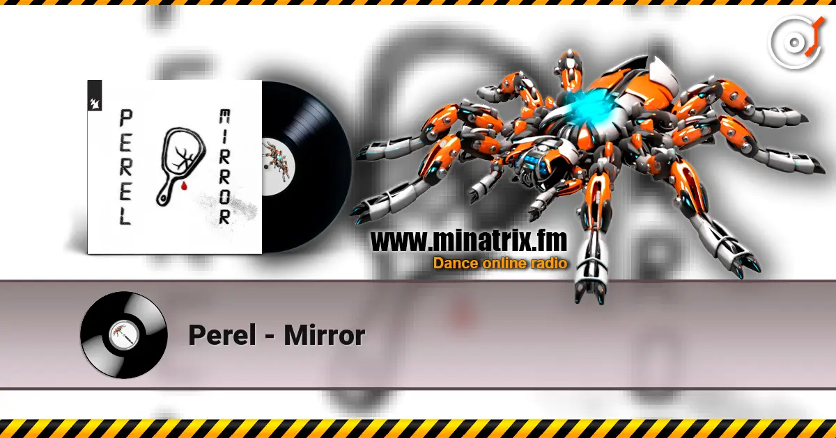 Perel - Mirror слушать онлайн в высоком качестве | Minatrix.FM