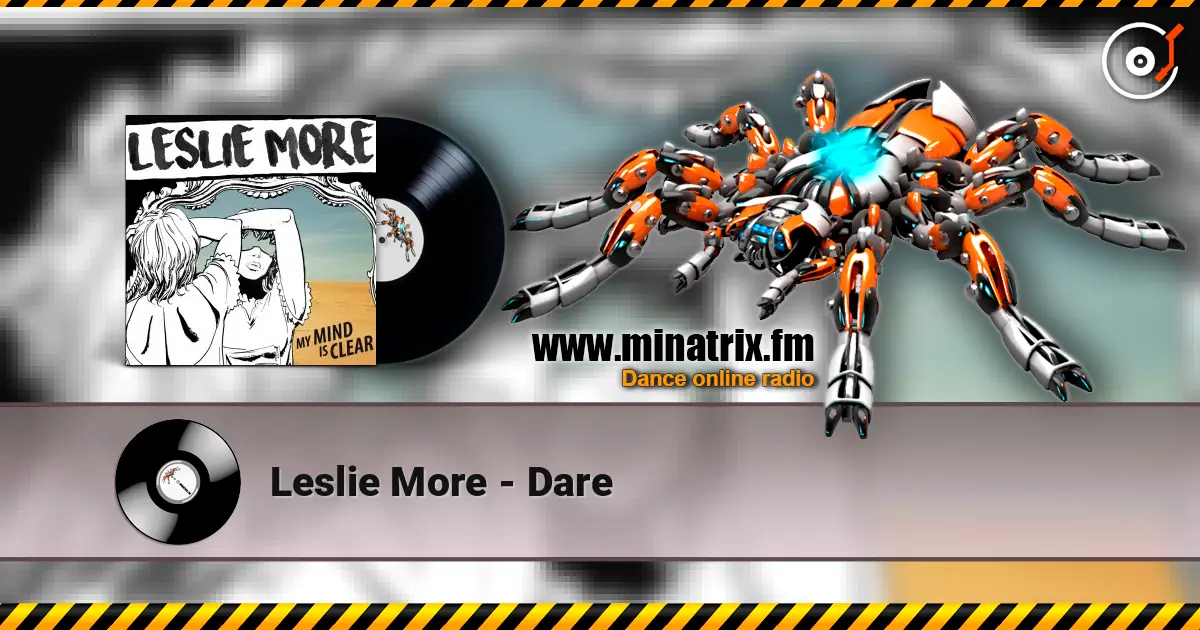 Leslie More - Dare online in hoher Qualität hören | Minatrix.FM