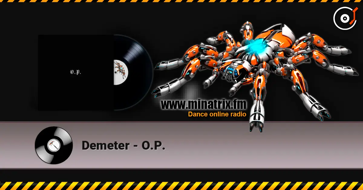 Demeter - O.P. слушать онлайн в высоком качестве | Minatrix.FM
