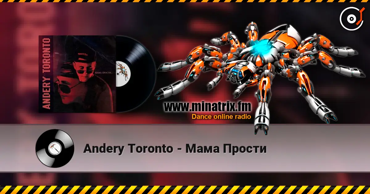 Andery Toronto - Мама Прости слушать онлайн в высоком качестве | Minatrix.FM