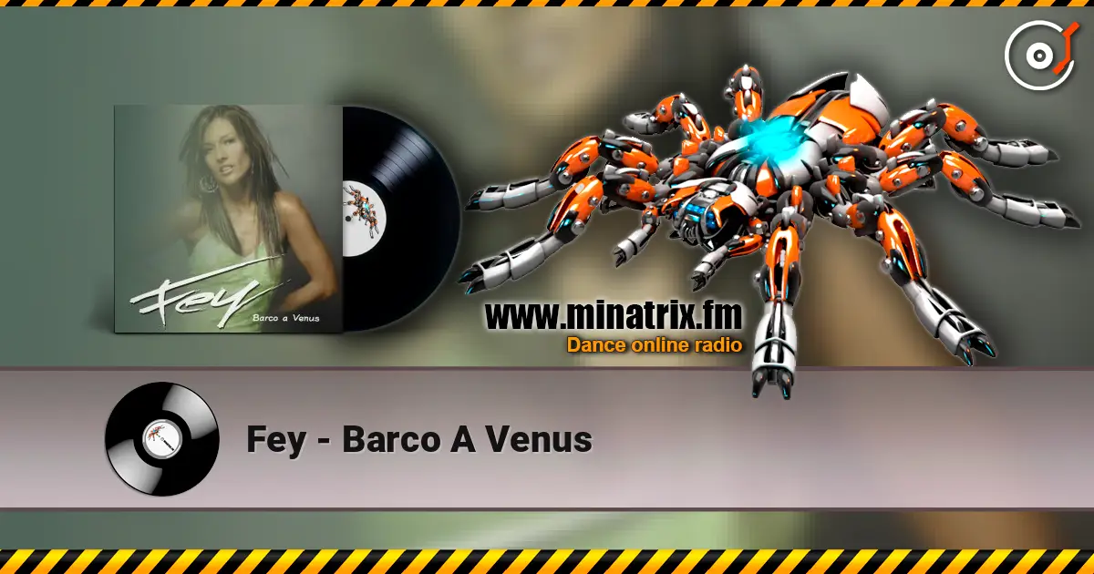Fey - Barco A Venus online in hoher Qualität hören | Minatrix.FM