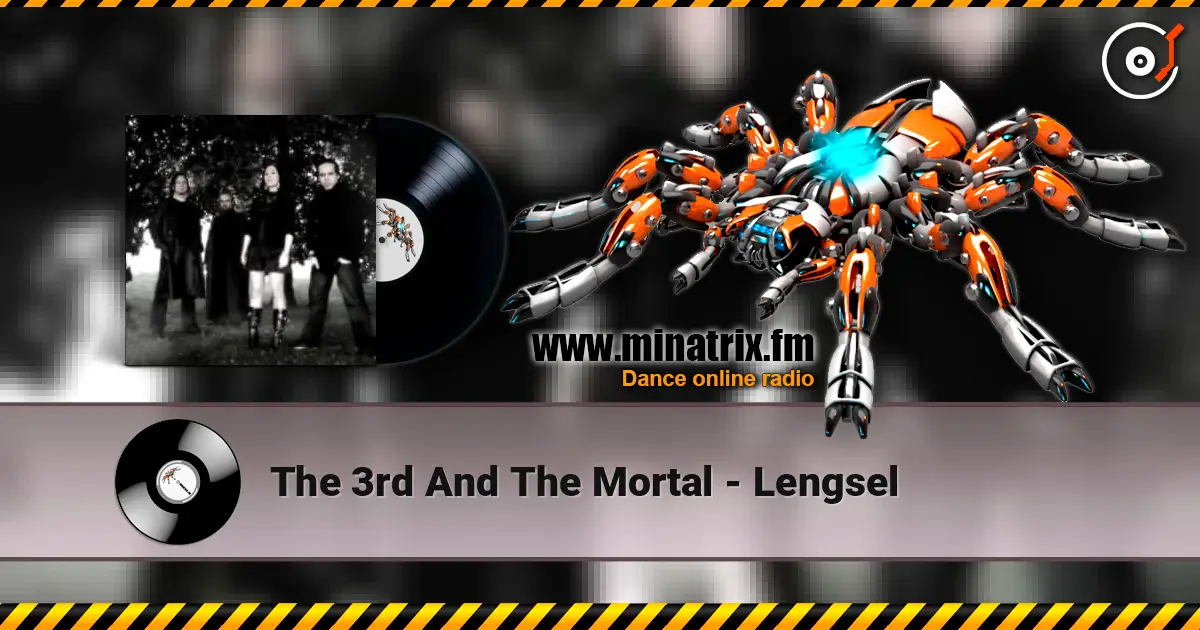 The 3rd And The Mortal - Lengsel online in hoher Qualität hören | Minatrix.FM
