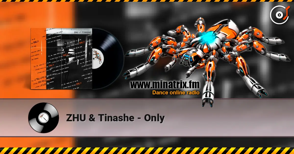 ZHU & Tinashe - Only слушать онлайн в высоком качестве | Minatrix.FM