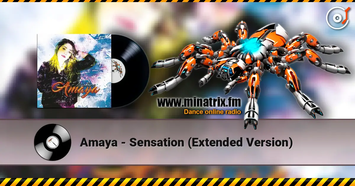 Amaya - Sensation (Extended Version) слушать онлайн в высоком качестве | Minatrix.FM