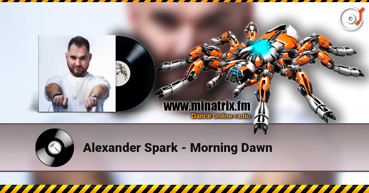 Alexander Spark - Morning Dawn escuchar en línea en alta calidad | Minatrix.FM