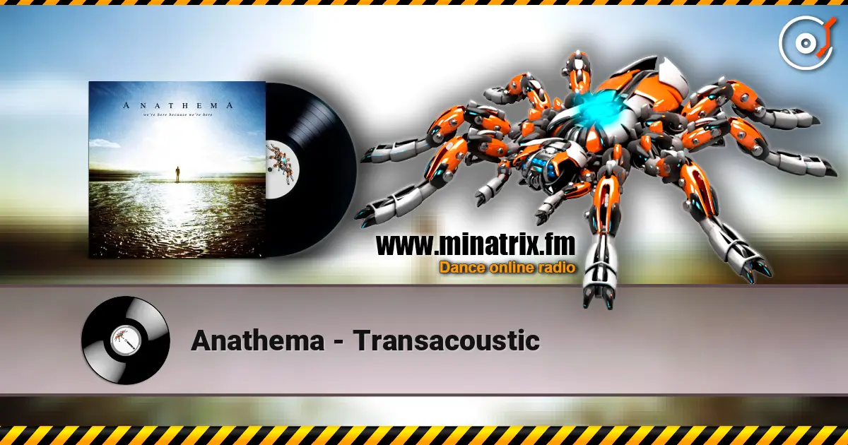 Anathema - Transacoustic escuchar en línea en alta calidad | Minatrix.FM