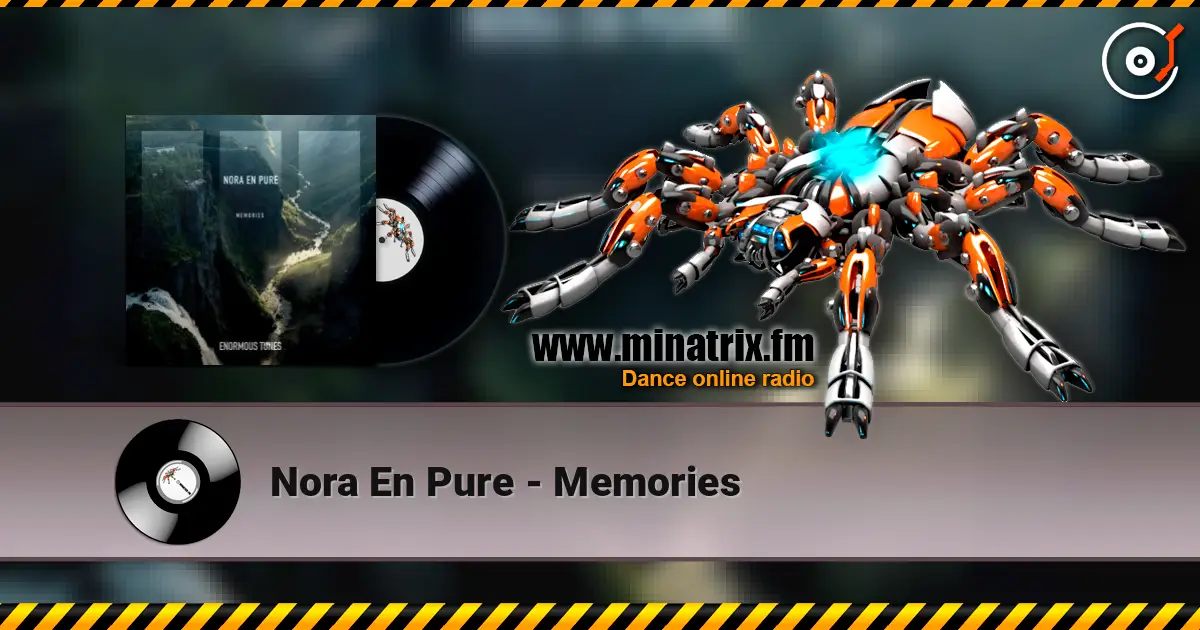 Nora En Pure - Memories écouter en ligne en haute qualité | Minatrix.FM