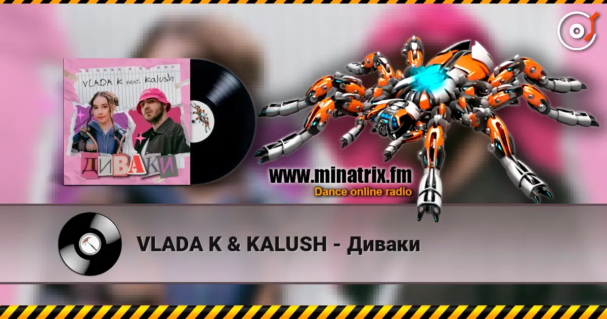 VLADA K & KALUSH - Диваки слушать онлайн в высоком качестве | Minatrix.FM