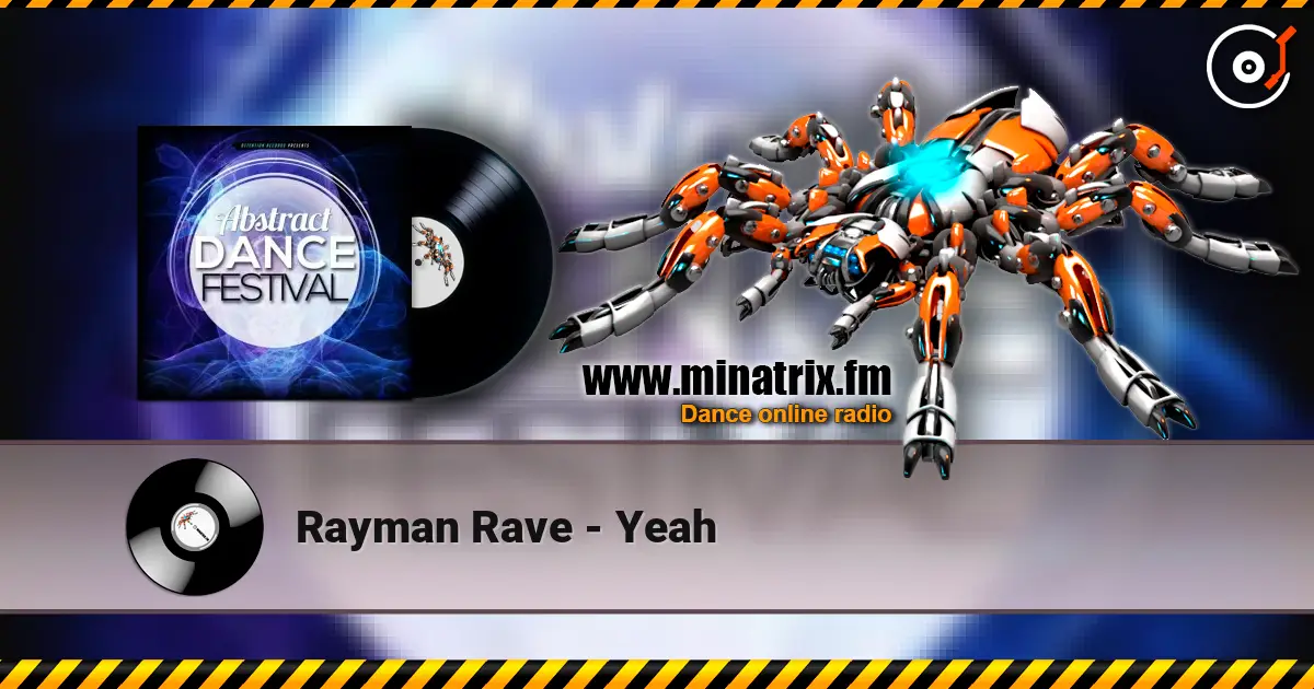 Rayman Rave - Yeah слушать онлайн в высоком качестве | Minatrix.FM