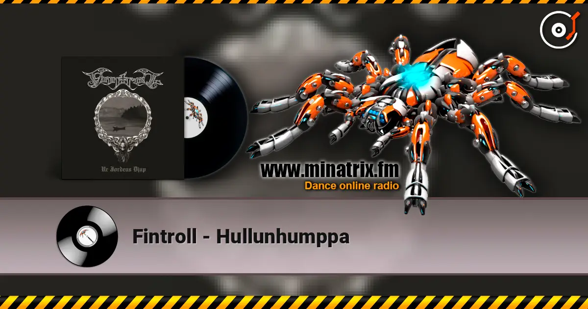Fintroll - Hullunhumppa online in hoher Qualität hören | Minatrix.FM