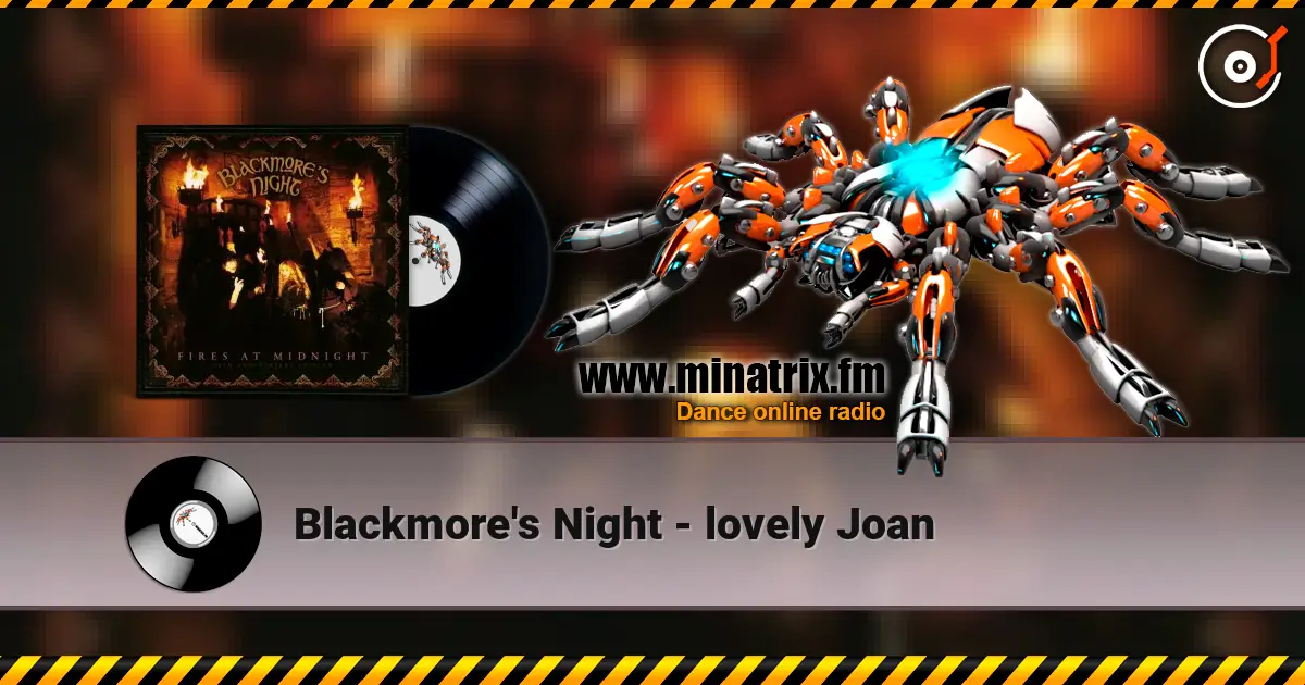 Blackmore's Night - lovely Joan écouter en ligne en haute qualité | Minatrix.FM