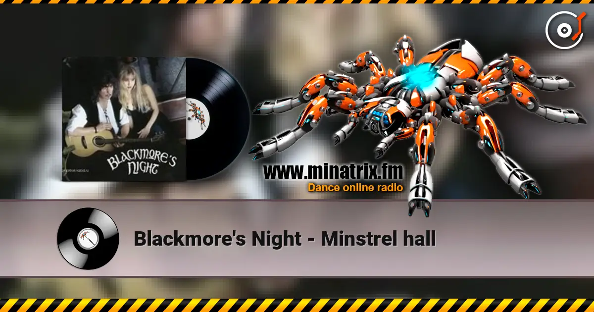 Blackmore's Night - Minstrel hall online in hoher Qualität hören | Minatrix.FM
