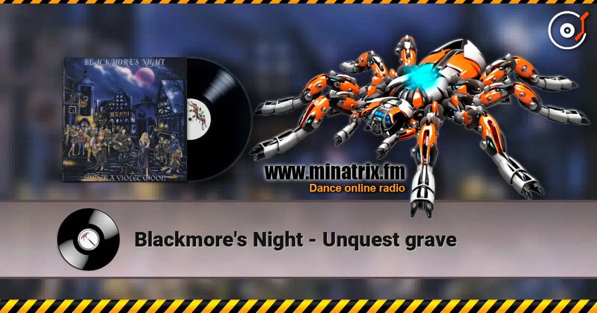 Blackmore's Night - Unquest grave écouter en ligne en haute qualité | Minatrix.FM