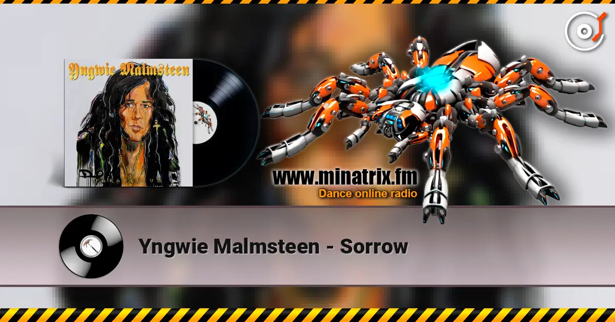 Yngwie Malmsteen - Sorrow слушать онлайн в высоком качестве | Minatrix.FM