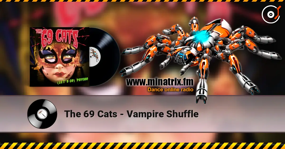 The 69 Cats - Vampire Shuffle слушать онлайн в высоком качестве | Minatrix.FM