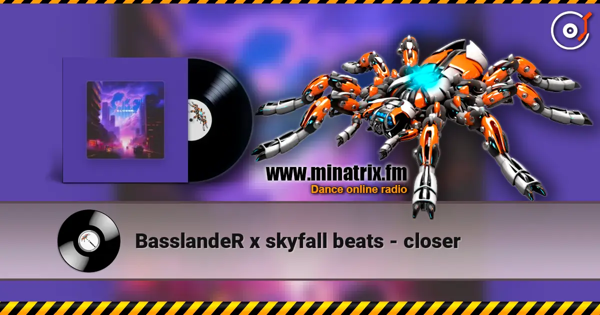 BasslandeR x skyfall beats - closer слушать онлайн в высоком качестве | Minatrix.FM